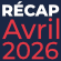 Le point sur l'actualité du mois d'avril 2026